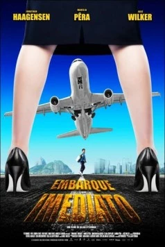 Срочная посадка / Embarque Imediato (2009)