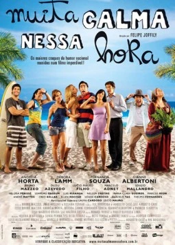 Будьте спокойны / Muita Calma Nessa Hora (2010)