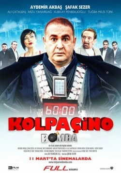 Колпачино 2: Бомба / Kolpaçino: Bomba (2011)
