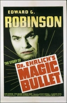Магическая пуля доктора Эрлиха / Dr. Ehrlich's Magic Bullet (1940)