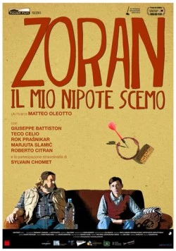 Зоран, мой племянник-идиот / Zoran, il mio nipote scemo (2013)