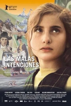 Злые намерения / Las malas intenciones (2011)