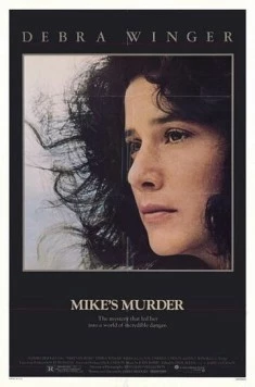 Убийство Майка / Mike's Murder (1984)