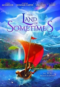 Зачарованное королевство / The Land of Sometimes (2025)