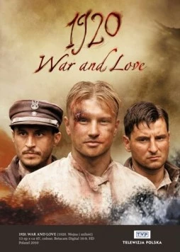 1920 год. Война и любовь / 1920. Wojna i milosc (2011)