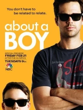 Мой мальчик / About a Boy (2014)
