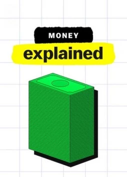 Чтобы вы поняли... деньги / Money, Explained (2021)