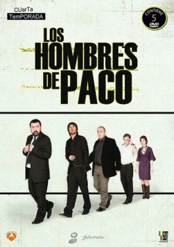Пако и его люди / Los hombres de Paco (2005)