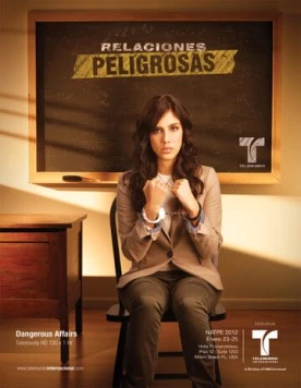 Опасные связи / Relaciones Peligrosas (2012)