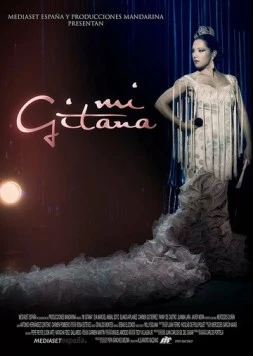 Моя цыганка / Mi gitana (2012)