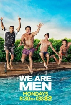 Мы – мужчины / We Are Men (2013)