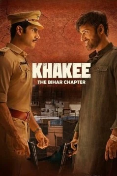 Полиция: Штат Бихар / Khakee: The Bihar Chapter (2022)