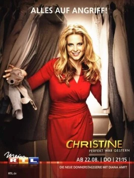 Кристин. Ещё вчера всё было идеально! / Christine. Perfekt war gestern! (2013)