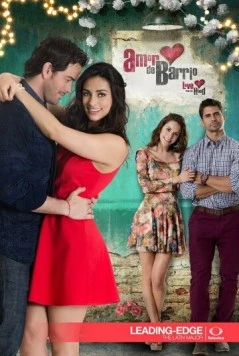 Любовь на районе / Amor de barrio (2015)