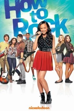 Как зажигать / How to Rock (2012)