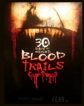 30 дней ночи: Кровавые следы / 30 Days of Night: Blood Trails (2007)