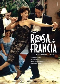 Роза Франции / Una rosa de Francia (2006)