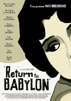 Опять Вавилон / Return to Babylon (2013)
