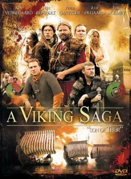 Сага о викингах / A Viking Saga: Son of Thor (2008)