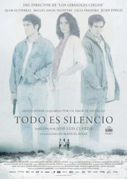 Повсюду тишина / Todo es silencio (2012)
