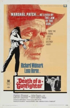Смерть стрелка / Death of a Gunfighter (1969)