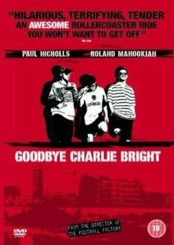 До свидания, Чарли Брайт / Goodbye Charlie Bright (2001)