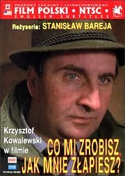 Что ты мне сделаешь, если поймаешь / Co mi zrobisz jak mnie zlapiesz (1978)