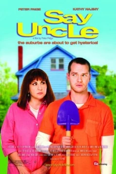 Скажи дядя / Say Uncle (2005)