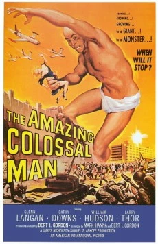 Невероятно огромный человек / The Amazing Colossal Man (1957)