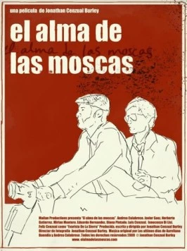 Душа мух / El alma de las moscas (2011)