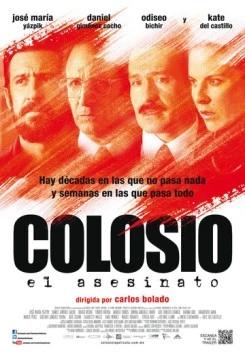 Колосио: Убийство / Colosio: El asesinato (2012)