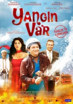 Огонь! / Yangin var (2011)
