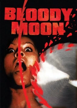Кровавая луна / Bloody Moon (1981)