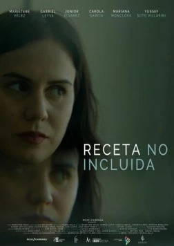 Без рецепта / Receta no Incluida (2022)