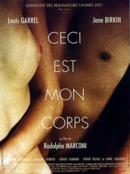 Это мое тело / Ceci est mon corps (2001)