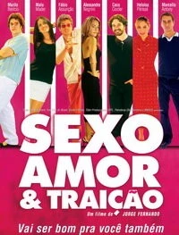 Секс, любовь и измена / Sexo, Amor e Traição (2004)