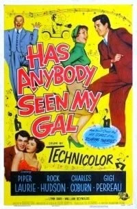 Кто-нибудь видел мою девчонку? / Has Anybody Seen My Gal? (1952)