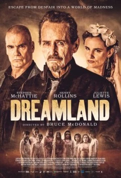 Страна грёз / Dreamland (2019)