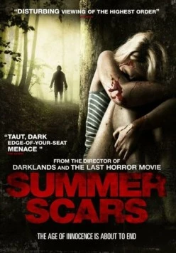 Летние шрамы / Summer Scars (2007)