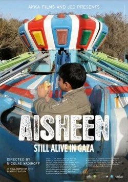 Айшин: Выжившие в секторе Газа / Aisheen (Still Alive in Gaza) (2010)