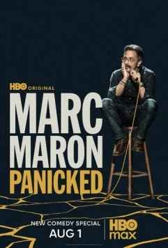 Марк Мэрон: В панике / Marc Maron: Panicked (2025)