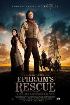 Спасение Ефрема / Ephraim's Rescue (2013)