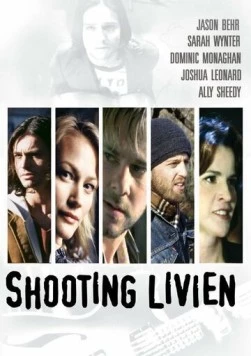 Застрелить Ливиена / Shooting Livien (2005)