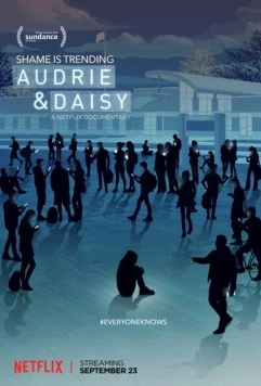 Одри и Дейзи / Audrie & Daisy (2016)