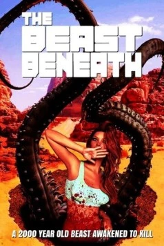 Чудовище внизу / The Beast Beneath (2020)