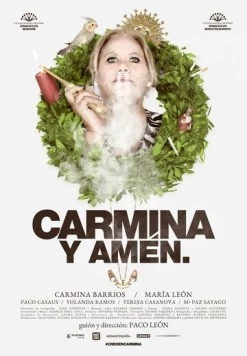 Кармина и аминь / Carmina y amén. (2014)