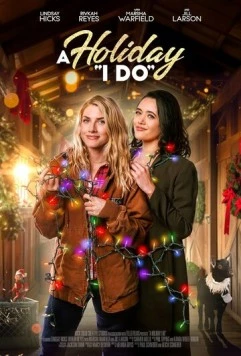 Мой собственный праздник / A Holiday I Do (2024)