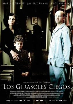Слепые подсолнухи / Los girasoles ciegos (2008)