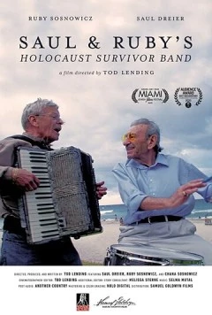 Сол и Руби: дуэт «Пережившие Холокост» / Saul & Ruby's Holocaust Survivor Band (2020)