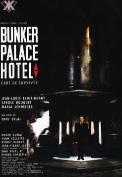 Бункер «Палас-отель» / Bunker Palace Hôtel (1989)